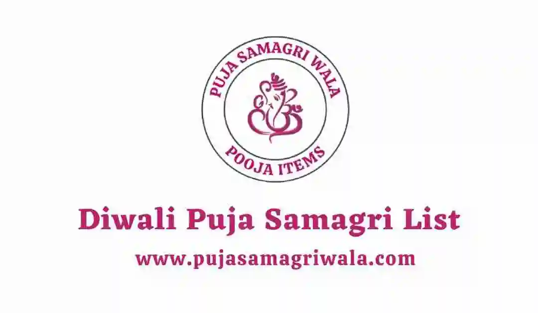 Diwali Puja Samagri List 2025 - PujaSamagriWala