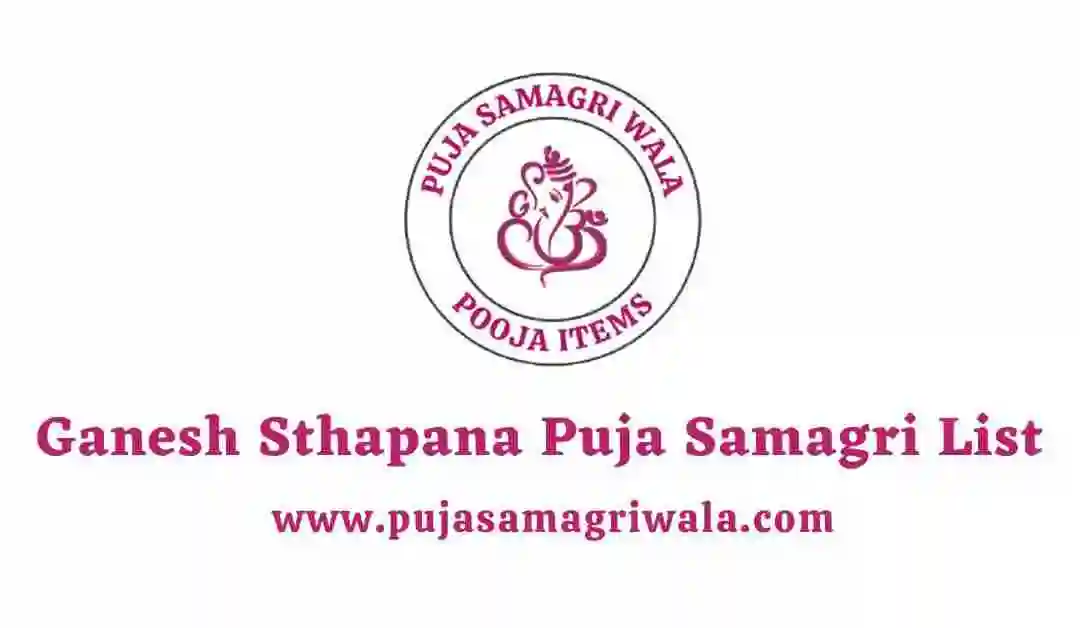 Ganesh Sthapana Puja Samagri List 2024 PujaSamagriWala