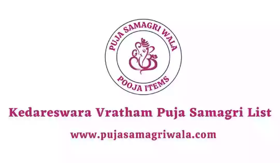 kedareswara vratham puja samagri list