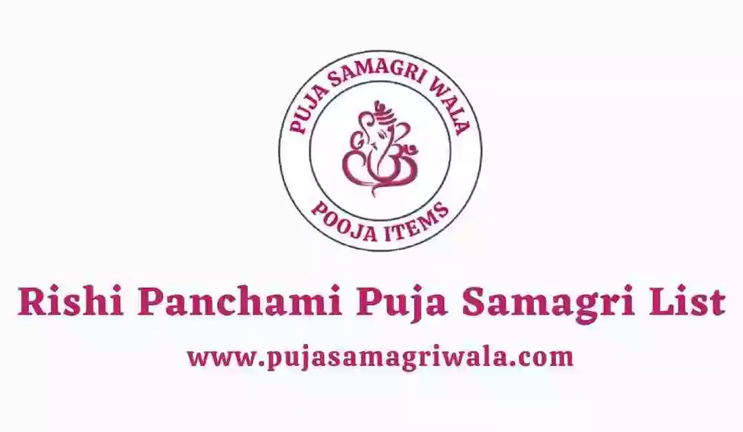 rishi panchami puja samagri list