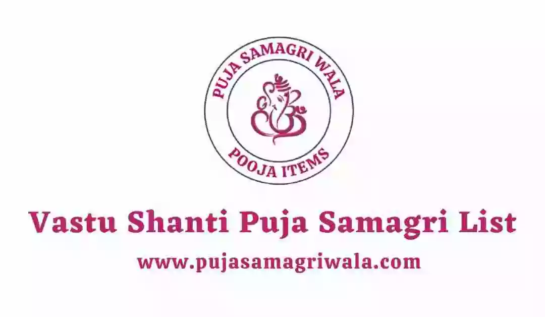 vastu shanti puja samagri list