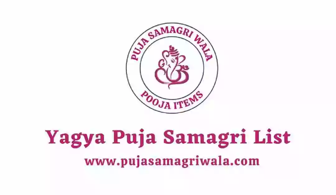 yagya puja samagri list