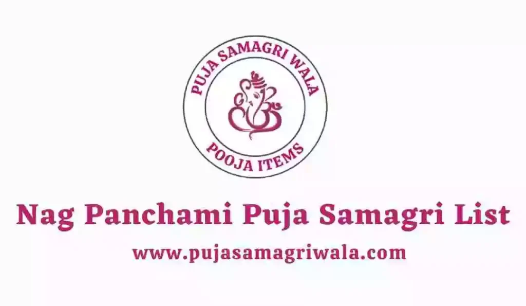 Nag Panchami Puja Samagri List 2024 PujaSamagriWala