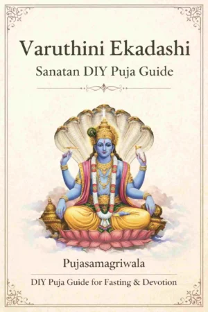 Varuthini Ekadashi Vrat Puja eBook (DIY Home Guide)